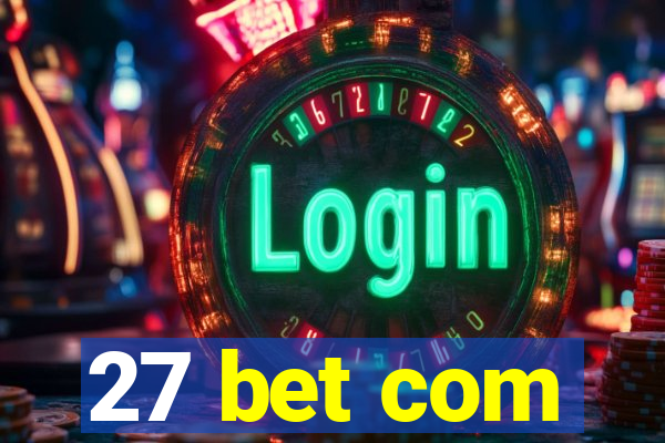 27 bet com